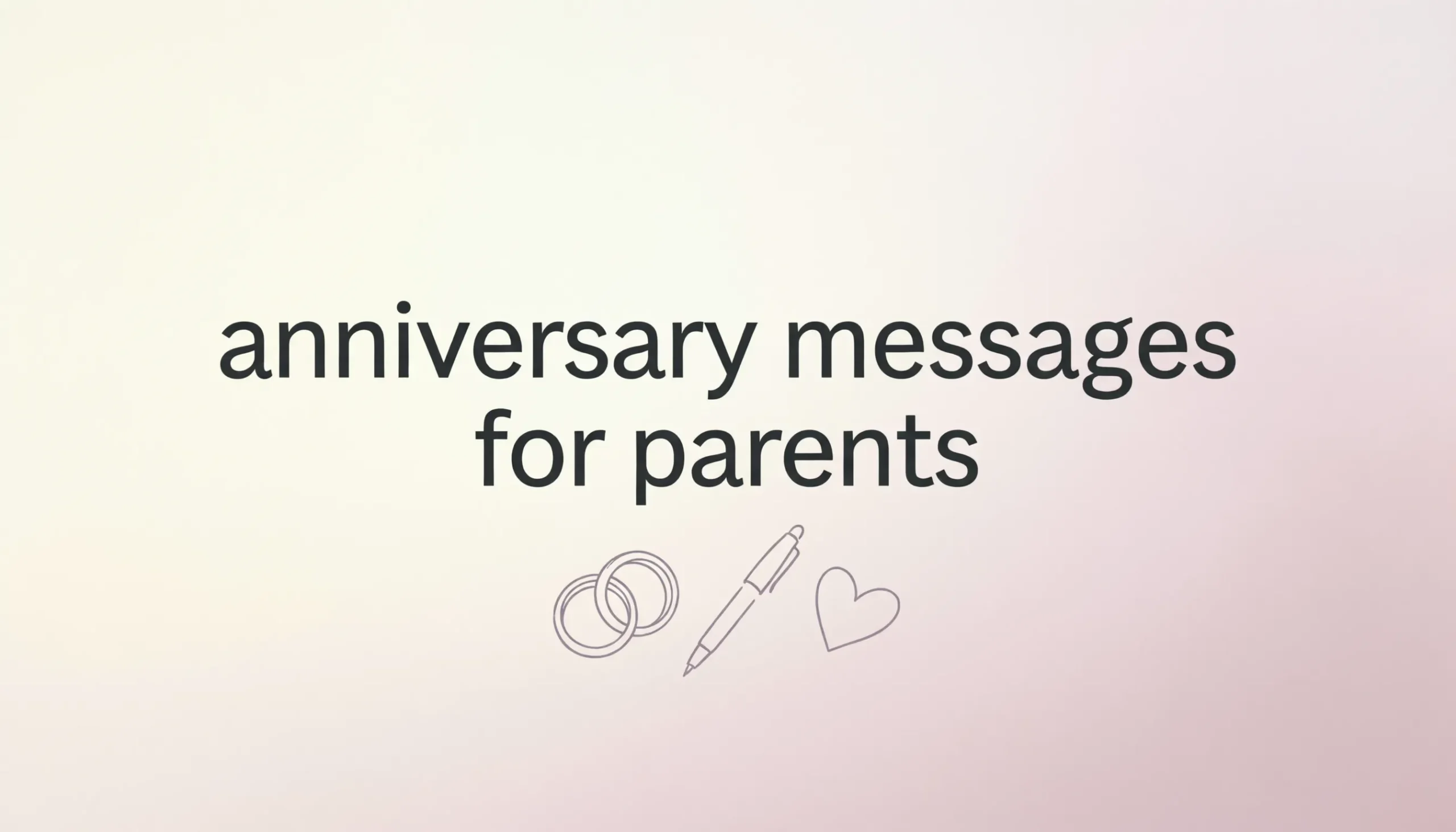Anniversary Messages for parents